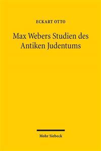 Max Webers Studien des Antiken Judentums