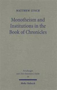 Monotheism and Institutions in the Book of Chronicles