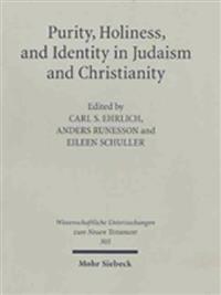 Purity, Holiness, and Identity in Judaism and Christianity
