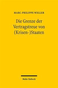 Die Grenze der Vertragstreue von (Krisen-)Staaten
