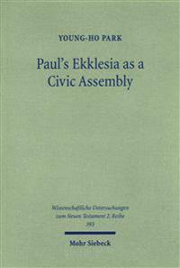 Paul's Ekklesia as a Civic Assembly