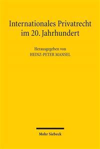 Internationales Privatrecht im 20. Jahrhundert