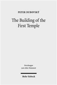 The Building of the First Temple