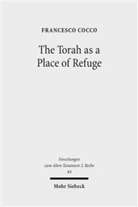 The Torah as a Place of Refuge