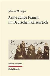 Arme adlige Frauen im Deutschen Kaiserreich