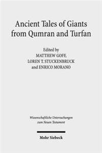 Ancient Tales of Giants from Qumran and Turfan