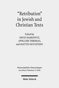"Retribution" in Jewish and Christian Writings