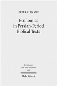 Economics in Persian-Period Biblical Texts