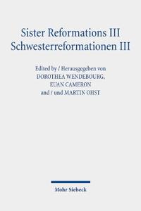 Sister Reformations III - Schwesterreformationen III