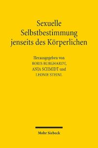 Sexuelle Selbstbestimmung jenseits des Körperlichen