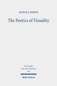 The Poetics of Visuality