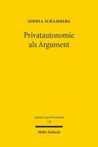 Privatautonomie als Argument