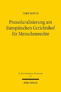 Prozeduralisierung am Europäischen Gerichtshof für Menschenrechte