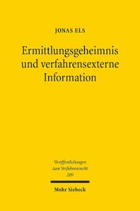 Ermittlungsgeheimnis und verfahrensexterne Information