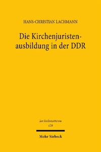 Die Kirchenjuristenausbildung in der DDR