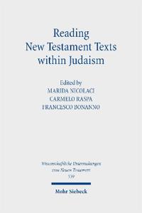 Reading New Testament Texts within Judaism