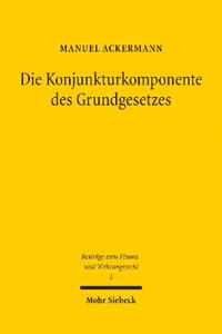 Die Konjunkturkomponente des Grundgesetzes