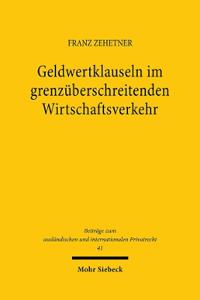 Geldwertklauseln im grenzüberschreitenden Wirtschaftsverkehr