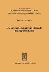 Das internationale Zivilprozeßrecht der Republik Korea