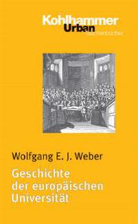 Geschichte Der Europaischen Universitat