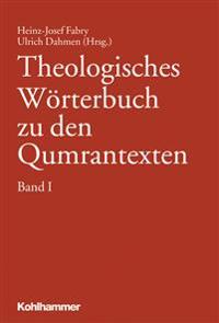 Theologisches Worterbuch Zu Den Qumrantexten