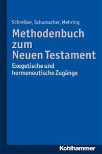 Methodenbuch Zum Neuen Testament