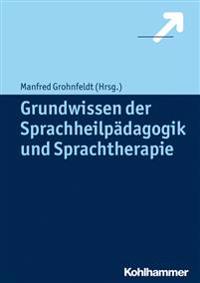 Grundwissen Der Sprachheilpadagogik Und Sprachtherapie