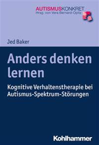 Anders Denken Lernen: Kognitive Verhaltenstherapie Bei Autismus-Spektrum-Storungen