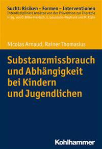 Substanzmissbrauch Und Abhangigkeit Bei Kindern Und Jugendlichen