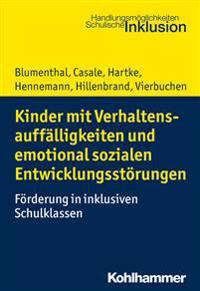 Kinder Mit Verhaltensauffalligkeiten Und Emotional Sozialen Entwicklungsstorungen: Forderung in Inklusiven Schulklassen