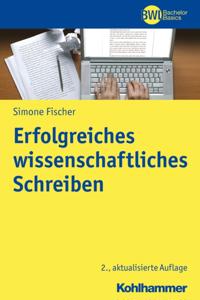Erfolgreiches wissenschaftliches Schreiben