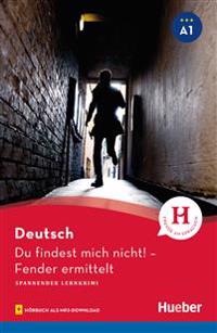 Du findest mich nicht! Lernkrimi A1 / Lektüre mit Audios online