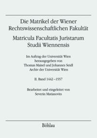 Die Matrikel der Wiener Rechtswissenschaftlichen Fakultat