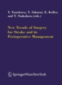 New Trends of Surgery for Cerebral Stroke and its Perioperative Management