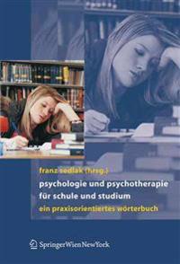 Psychologie und Psychotherapie für Schule und Studium