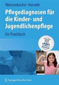 Pflegediagnosen für die Kinder- und Jugendlichenpflege