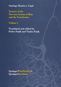 Texture of the Nervous System of Man and the Vertebrates