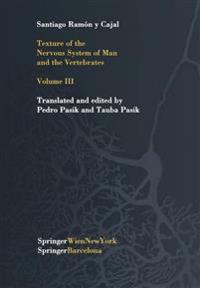 Texture of the Nervous System of Man and the Vertebrates