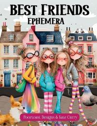 Best Friends Ephemera Book