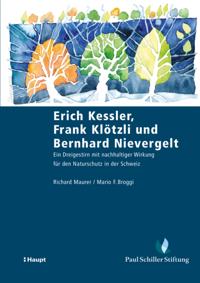 Erich Kessler, Frank Klötzli und Bernhard Nievergelt