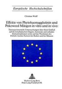 Phytohaemagglutinin (Pha) Und Poleweed Mitogen (Pwm) in Vitro Und in Vivio