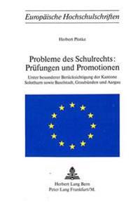 Probleme Des Schulrechts: - Pruefungen Und Promotionen