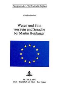 Wesen Und Sinn Von Sein Und Sprache Bei Martin Heidegger