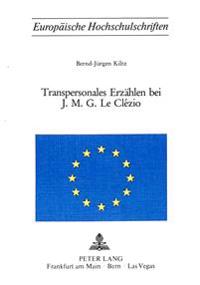 Transpersonales Erzaehlen Bei J.M.G. Le Clezio