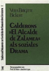 Calderóns «El Alcalde de Zalamea» ALS Soziales Drama