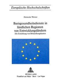 Basisgesundheitsdienst in Laendlichen Regionen Von Entwicklungslaendern