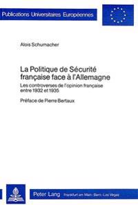 La Politique de Sécurité Française Face À l'Allemagne