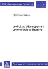Le Droit Au Développement Comme Droit de l'Homme