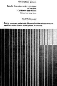 Coûts Externes, Principes d'Internalisation Et Commerce Extérieur Dans Le Cas d'Une Petite Économie