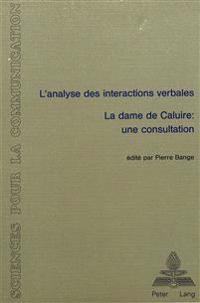 L'Analyse Des Interactions Verbales - «La Dame de Caluire - Une Consultation»